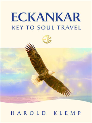 cover image of Eckankar: Key to Soul Travel